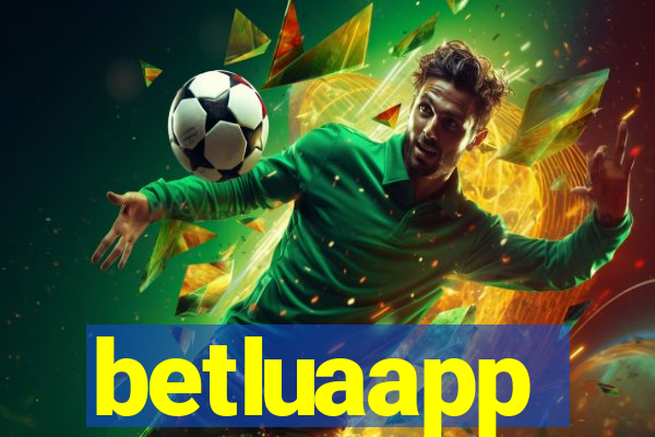 betluaapp
