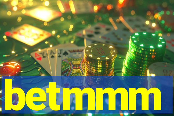 betmmm
