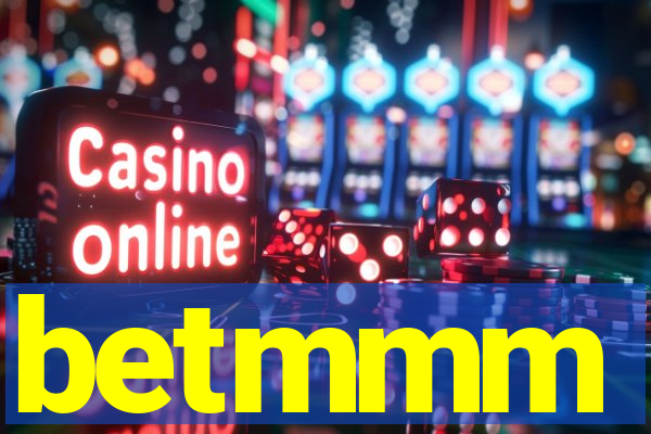 betmmm