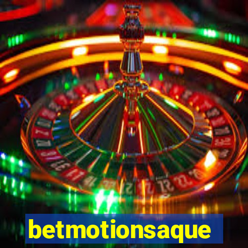 betmotionsaque