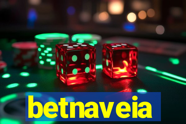 betnaveia
