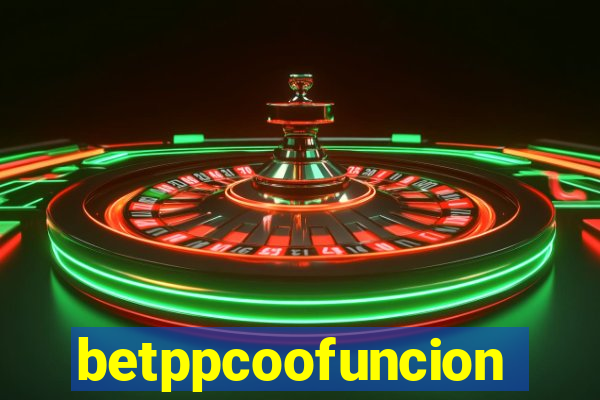 betppcoofuncion