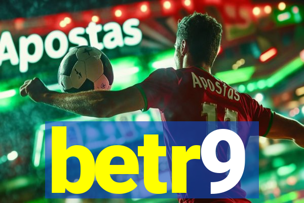 betr9