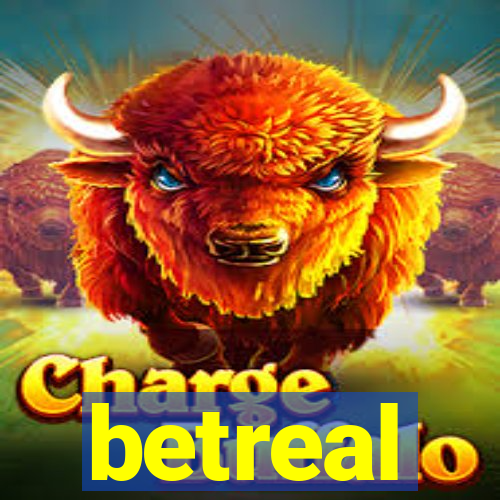 betreal