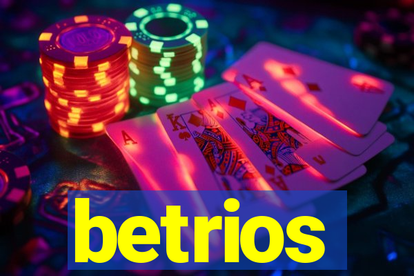 betrios
