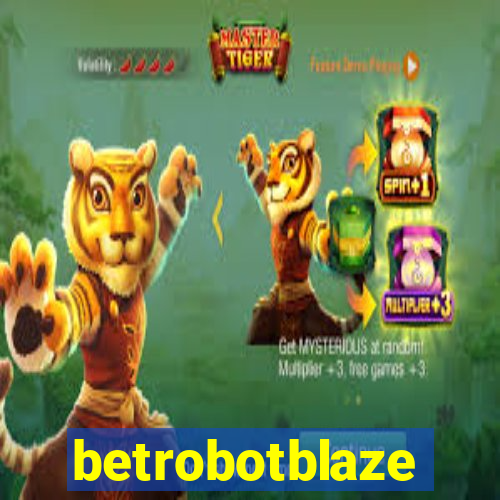 betrobotblaze