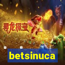 betsinuca