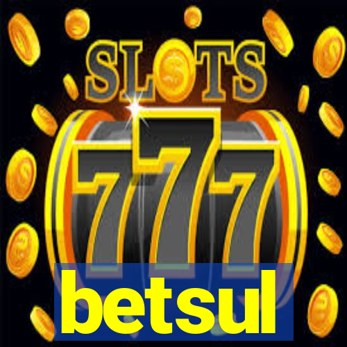 betsul