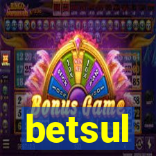 betsul