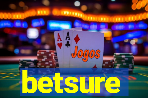 betsure