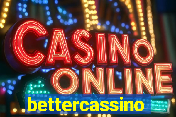 bettercassino