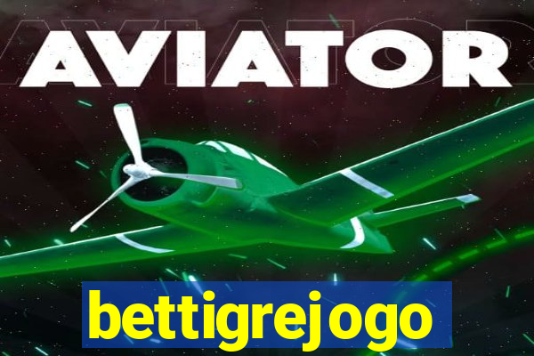 bettigrejogo