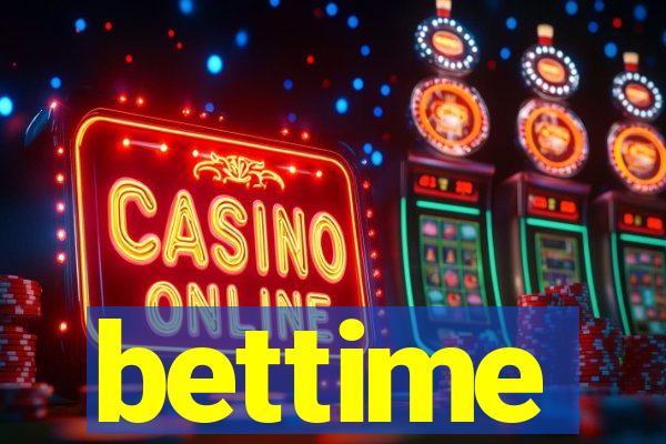 bettime