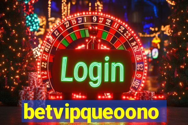 betvipqueoono