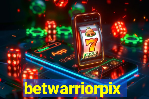betwarriorpix