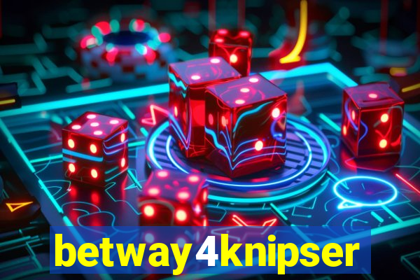 betway4knipser