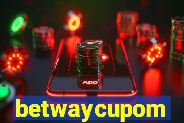betwaycupom