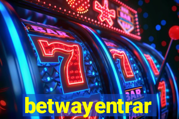 betwayentrar