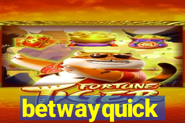 betwayquick