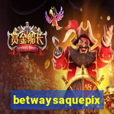betwaysaquepix
