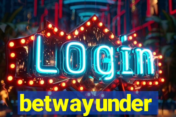 betwayunder
