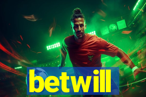betwill
