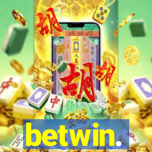betwin.
