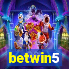 betwin5
