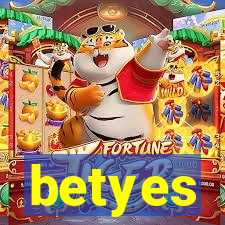 betyes
