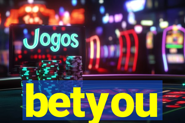 betyou