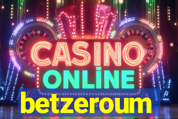 betzeroum