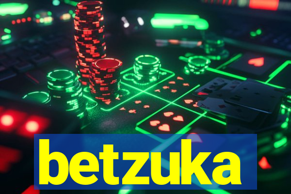 betzuka