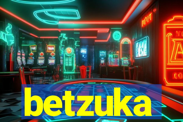 betzuka
