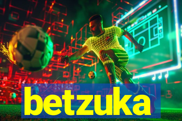 betzuka