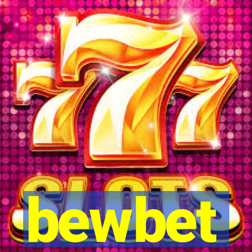 bewbet