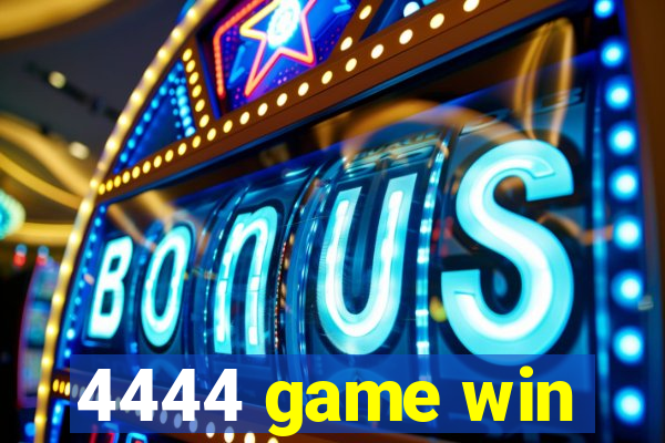 4444 game win
