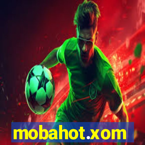 mobahot.xom