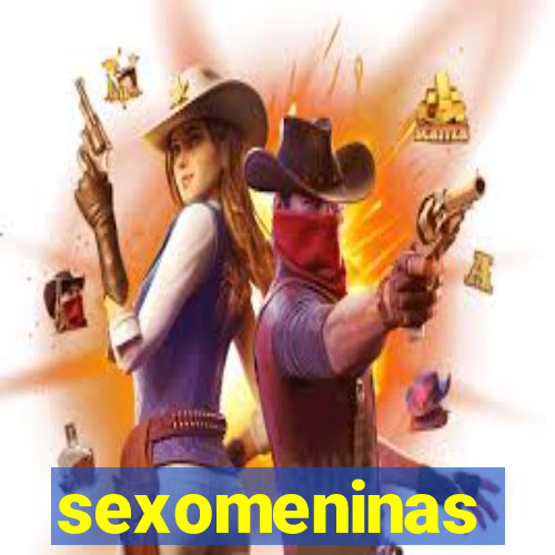 sexomeninas