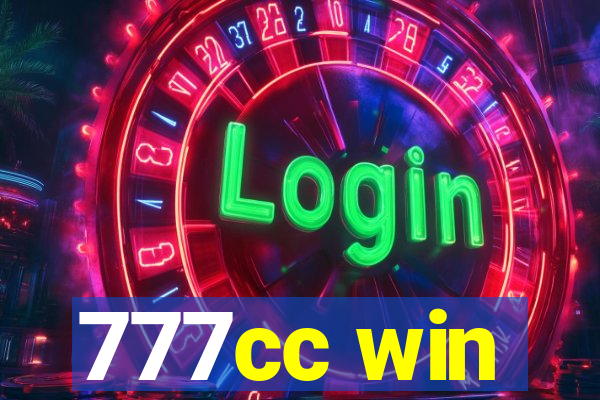 777cc win