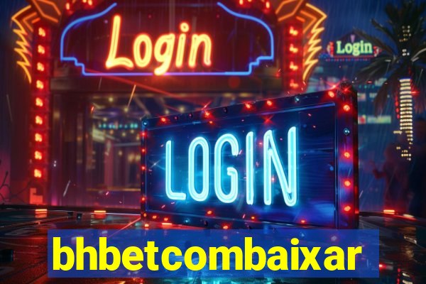 bhbetcombaixar