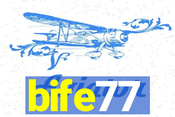 bife77