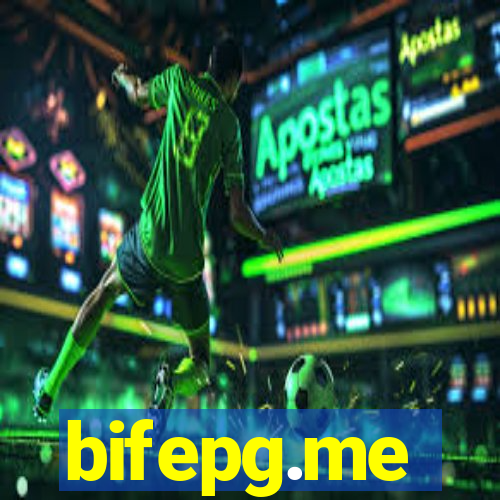 bifepg.me