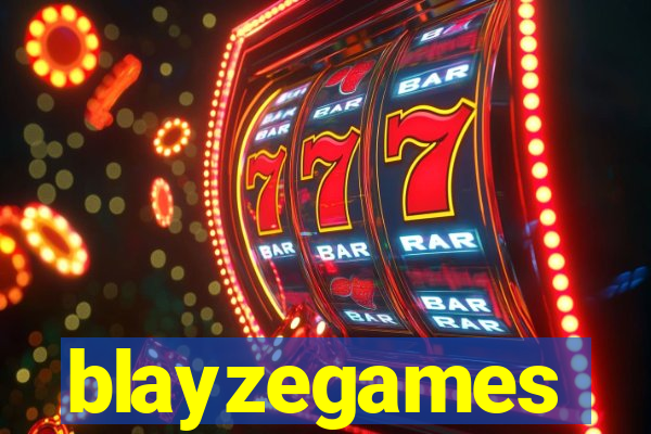 blayzegames