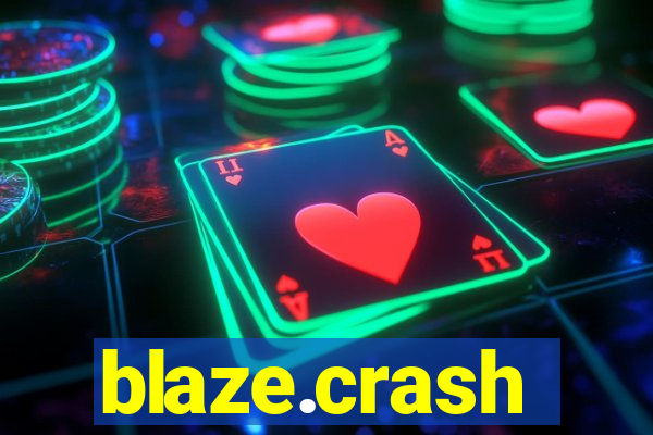 blaze.crash