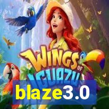 blaze3.0