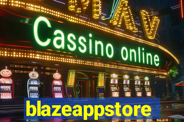 blazeappstore