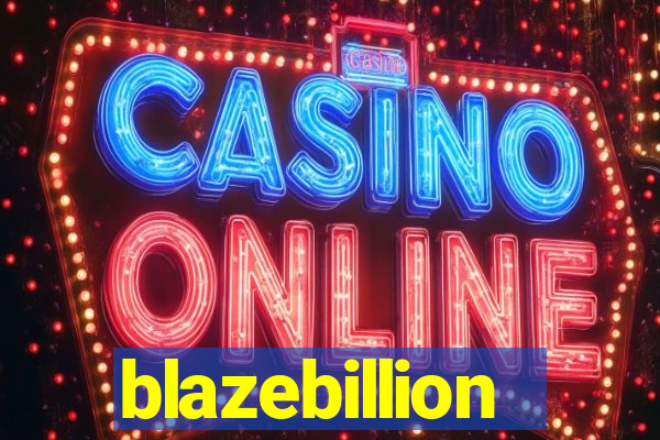 blazebillion