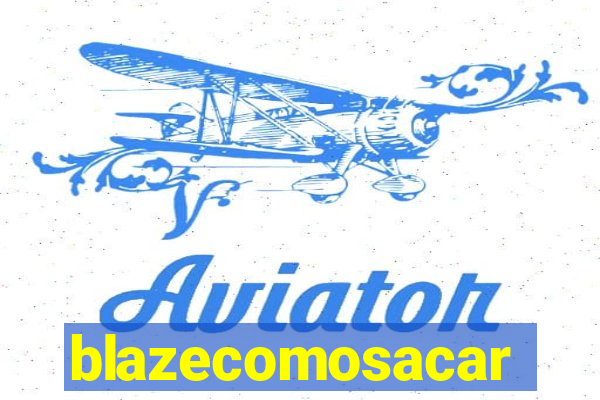blazecomosacar