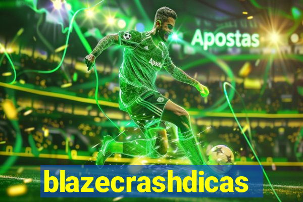 blazecrashdicas