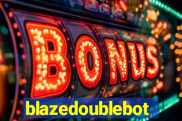 blazedoublebot